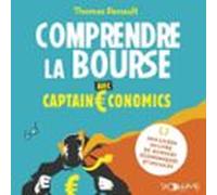 Comprendre La Bourse Avec Captain Economics (audiolibro)