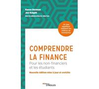 Comprendre la finance: Pour les non-financiers et les étudiants. Ce que sigifient vraiment les chiffres de l'entreprise