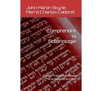 Comprendre la Sotériologie: Partie 1 - L’attente du Messie et la révélation du Christ (Comprendre ce que tu lis)
