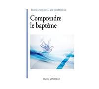 Comprendre le baptême