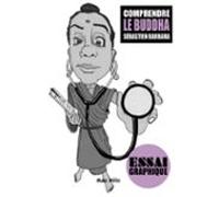 Comprendre Le Buddha (ebook)