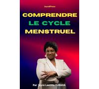 COMPRENDRE LE CYCLE MENSTRUEL