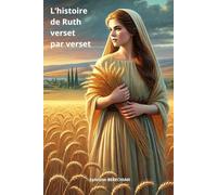 Comprendre le livre de Ruth verset par verset