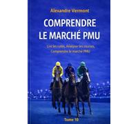 Comprendre le Marché PMU: Lire les cotes et analyser une course comme un parieur structuré