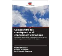 Comprendre les conséquences du changement climatique: Implications des stratégies d'adaptation mises en ¿uvre dans la région transhimalayenne du Népal