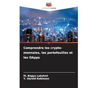 Comprendre les crypto-monnaies, les portefeuilles et les DApps
