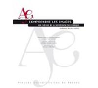 Comprendre Les Images - Une Théorie De La Représentation Iconique (ebo
