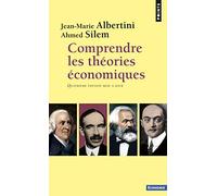 Comprendre les théories économiques (Points Economie)