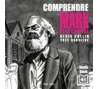 Comprendre Marx Et Le Capital (audiolibro)