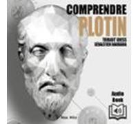 Comprendre Plotin