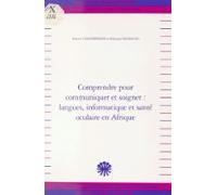 Comprendre Pour Communiquer Et Soigner Langues Informatique Et Santé O