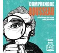 Comprendre Rousseau (audiolibro)