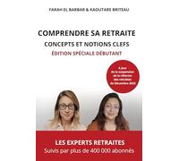 Comprendre sa retraite: Concepts et notions clefs