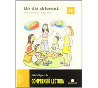 Comprensio Lectora 12. Un Dia Diferent - 9788430708475
