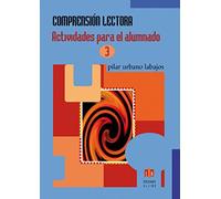 comprension Lectora. 3: Actividades para el alumnado (CUADERNOS REFUERZO APOYO)