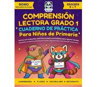 Comprensión Lectora Grado 1: Cuaderno de Práctica para Niños de Primaria | Lecturas Cortas con Preguntas, Escritura Guiada y Actividades para Mejorar ... para Casa y Aula Refuerzo Escolar Diario