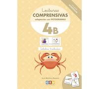 Comprensión lectora. Lecturas comprensivas 4 B. Cuaderno de refuerzo escolar. Primero primaria. Ejercicios de comprensión lectora. Leo Silabas trabadas. Adaptación con pictogramas. Editorial GEU
