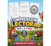 Comprensión Lectora: Para niños de 6 a 9 años - 15 textos cortos para leer, comprender y aprender