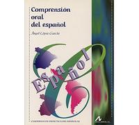 Comprensión oral del español (Cuadernos de didáctica del español/LE)