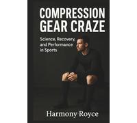 Compression Gear Craze: Science, Recovery, and Performance in Sports (Health Matters)