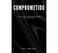 Comprometido: para un matrimonio milagroso