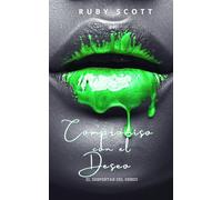 Compromiso con el Deseo: Un romance lésbico lleno de pasión (El Despertar del Deseo)