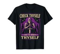 Compruébalo tú Mismo para Que no te arruines Funny Knight REN Faire Camiseta
