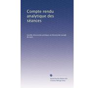 Compte rendu analytique des séances: Volume 11