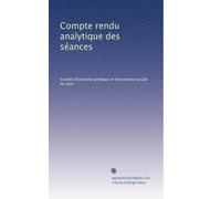 Compte rendu analytique des séances: Volume 16
