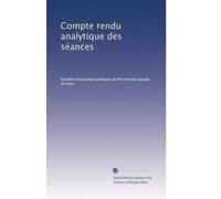 Compte rendu analytique des séances: Volume 24