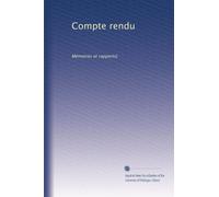 Compte rendu: Mémoires et rapports]
