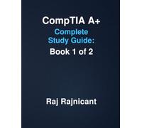 CompTIA A+ Study Guide: Book 1 of 2 (Comptia A+ Complete Study Guide)