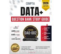 CompTIA Data+ Question Bank Study Guide