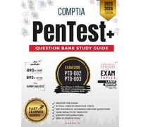 COMPTIA PENTEST+ | MASTER THE EXAM (PT0-002): 10 PRACTICE TESTS, 900 RIGOROUS, SCENARIO-DRIVEN QUESTIONS, SOLID FOUNDATION, GAIN WEALTH OF INSIGHTS, EXPERT EXPLANATIONS AND ONE ULTIMATE GOAL