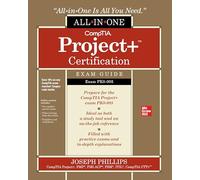 CompTIA Project+ Certification All-in-One Exam Guide (Exam PK0-005)