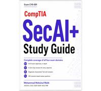 CompTIA SecAI+ Study Guide: Exam CY0-001 - Complete Coverage of All Four Domains