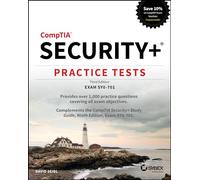 Comptia Security+ Practice Tests: Exam Sy0-701 (Sybex Study Guide)