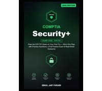 CompTIA Security+ Study Guide 2026: Pass the SY0-701 Exam on Your First Try - All-in-One Prep with Practice Questions, a Full Practice Exam & Real-World Scenarios (IT Certification Study Guides)