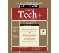 CompTIA Tech+ Certification All-in-One Exam Guide, Third Edition (Exam FC0-U71)