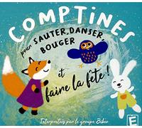 Comptines pour Sauter, Danser, Bouger et Faire la Fete (Interprétées par Bibeo)