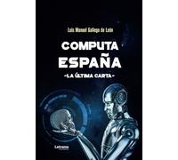 Computa España: -La última carta-: 1 (Novela)