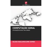 Computação Geral: UTILIZAÇÃO DA NICT NO CONGO