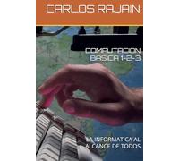 COMPUTACION BASICA 1-2-3: LA INFORMATICA AL ALCANCE DE TODOS