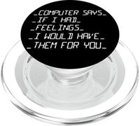 Computadora Dice si tuviera Sentimientos San Valentín PopSockets PopGrip para MagSafe