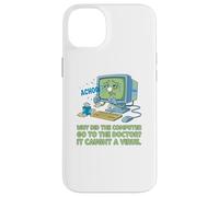 Computadora enferma Atrapado Virus Ver Doctor papá Broma Divertido Juego de Palabras Carcasa para iPhone 14 Plus