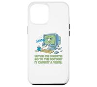 Computadora enferma Atrapado Virus Ver Doctor papá Broma Divertido Juego de Palabras Carcasa para iPhone 12 Pro MAX