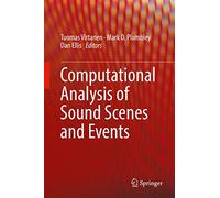 Computational Analysis of Sound Scenes and Events