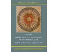 Computational Astronomy In The Middle Ages : Sets Of Astronomical Tables In Latin
