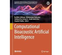 Computational Bioacoustic Artificial Intelligence (Sustainable Artificial Intelligence-Powered Applications)