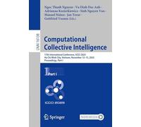 Computational Collective Intelligence: 17th International Conference, ICCCI 2025, Ho Chi Minh City, Vietnam, November 12-15, 2025, Proceedings, Part I (Lecture Notes in Computer Science, 16138)